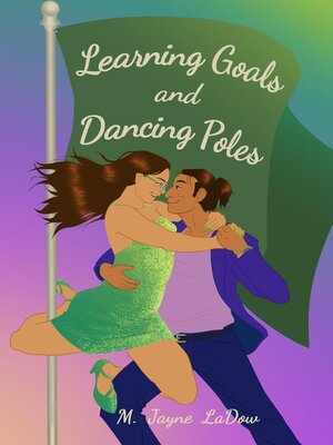 cover image of Learning Goals and Dancing Poles
